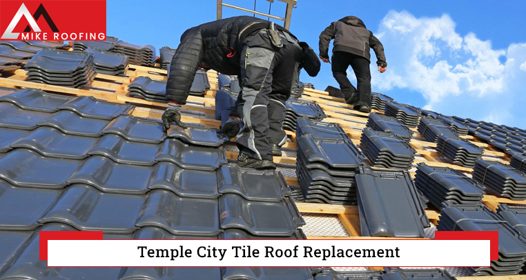 Temple City Tile Roof Replacement